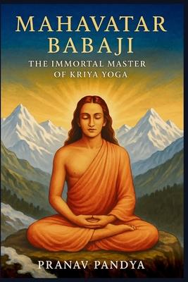 MAHAVATAR BABAJI - The Immortal Master Behind Kriya Yoga Subscription