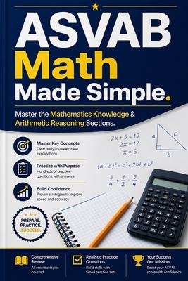 ASVAB Math Made Simple.: Master the Mathematics Knowledge & Arithmetic Reasoning Sections Subscription
