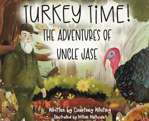 Turkey Time! The Adventures of Uncle Jase Subscription