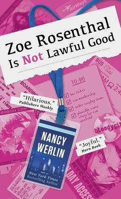 Zoe Rosenthal Is Not Lawful Good Subscription