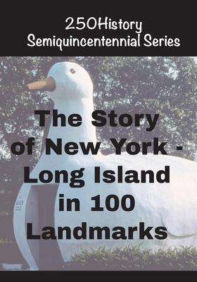 The Story of New York - Long Island In 100 Landmarks Subscription