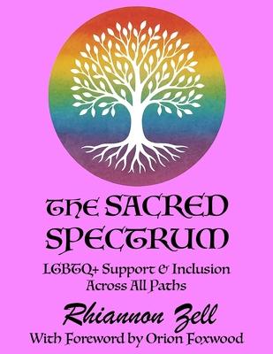 The Sacred Spectrum: LGBTQ+ Support & Inclusion Across All Paths Subscription