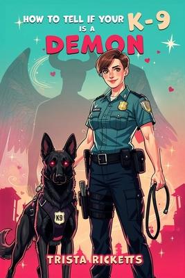 How To Tell If Your K-9 Is A Demon Subscription