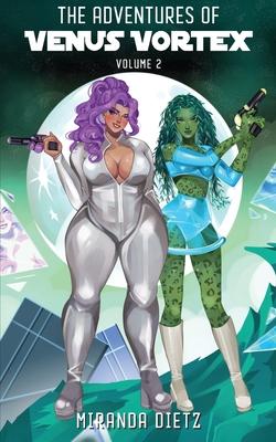 The Adventures of Venus Vortex: Volume 2 Subscription