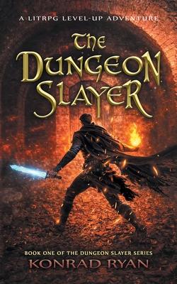 The Dungeon Slayer: A LitRPG Level-Up Adventure Subscription