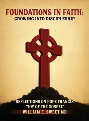 Foundations in Faith: Growing Into Discipleship Subscription