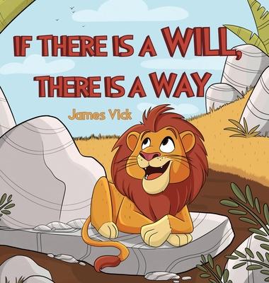 If There Is a Will, There Is a Way Subscription