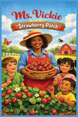 Ms. Vickie And Her Strawberry Patch Subscription