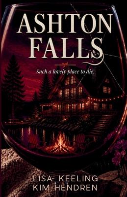 Ashton Falls: Such a Lovely Place to Die Subscription