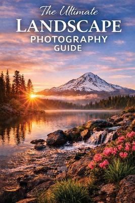 Ultimate Guide to Landscape Photography Subscription