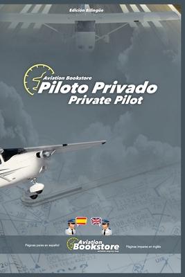 Piloto Privado / Private Pilot: Manual bilinge para hispanohablantes Subscription