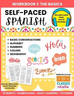 Self-Paced Spanish Workbook 1: Spanish Basics for Students, Homeschool, and Adult Learners - Alphabet, Numbers, Colors, Geography, and Basic Conversat Subscription