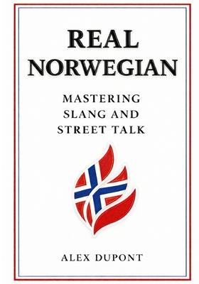 Real Norwegian - Mastering Slang and Street Talk Subscription