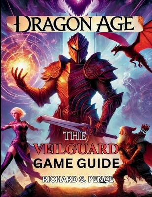 Dragon Age the Veilguard Game Guide