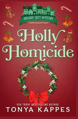 Holly Homicide