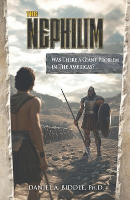 The Nephilim: Was There a Giant Problem in the Americas?