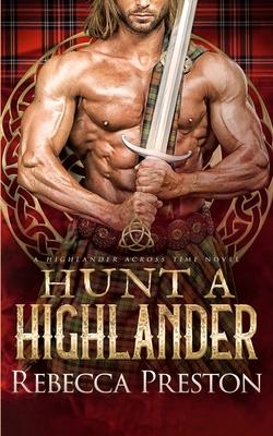Hunt A Highlander: A Scottish Time Travel Romance Subscription