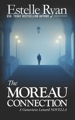 The Moreau Connection (Book 19 - Novella): A Genevieve Lenard NOVELLA