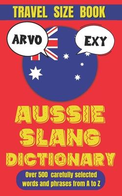 Aussie Slang Dictionary: A Hilarious Journey Through Australia's Unique Language