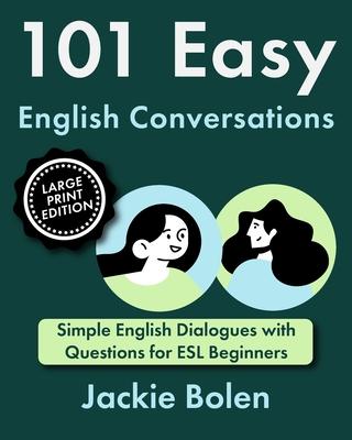 101 Easy English Conversations: Simple English Dialogues with Questions for ESL Beginners Subscription