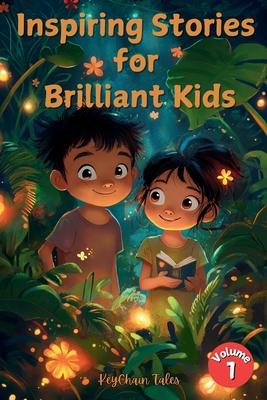 Inspiring Stories for Brilliant Kids: Empowering Tales of Courage, Kindness, and Creativity to Spark Young Minds! Subscription