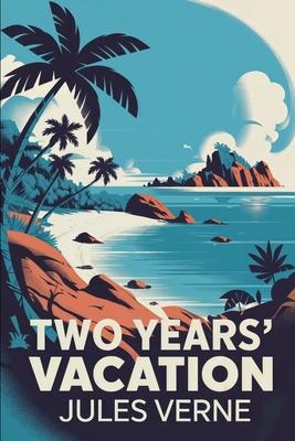 Two Years' Vacation: A New Translation Subscription