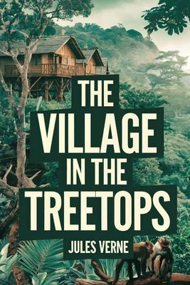 The Village in the Treetops: A New Translation Subscription