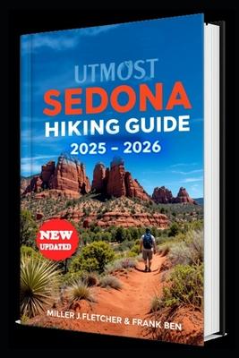 Utmost Sedona Hiking Guide 2025 - 2026 Subscription