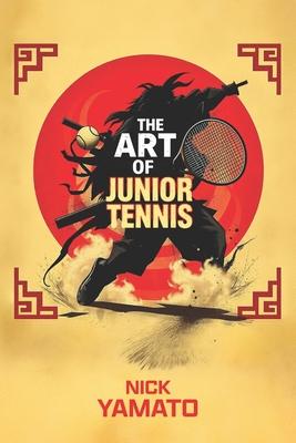 The Art of Junior Tennis Subscription