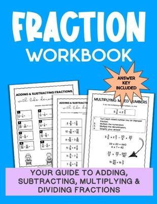 Fraction Success: Your Guide to Adding, Subtracting, Multiplying, and Dividing Fractions Grades 3-6 (Ages 8-12) Subscription