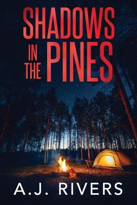 Shadows in the Pines