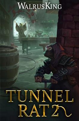 Tunnel Rat 2: A LitRPG Adventure Subscription