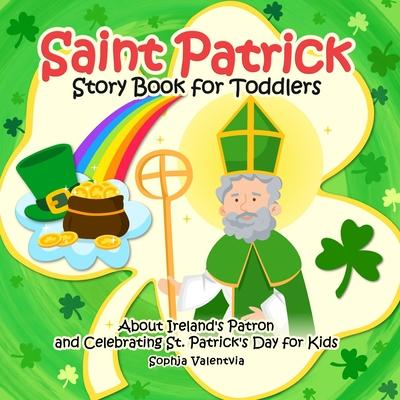 Saint Patrick Story Book for Toddlers: About Ireland's Patron and Celebrating St. Patrick's Day for Kids Subscription