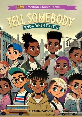 Tell Somebody: Know When To Tell Subscription