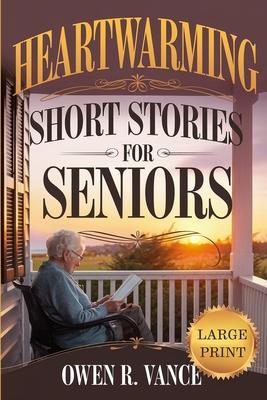 Heartwarming Short Stories for Seniors: Relaxing and Uplifting Short Stories for Seniors - Large Print Edition Subscription