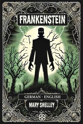 Frankenstein: German-English Bilingual Edition Subscription