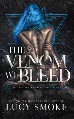 The Venom We Bleed Subscription