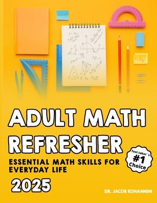 Adult Math Refresher: "Essential Math Skills for Everyday Life"