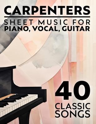 Carpenters Sheet Music: 40 Classic Songs for Piano, Vocal, Guitar Subscription