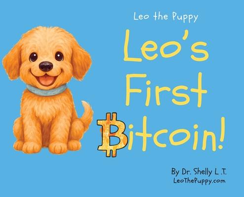 Leo's First Bitcoin!: Leo the Puppy Subscription