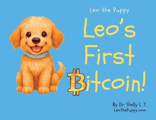 Leo's First Bitcoin!: Leo the Puppy Subscription