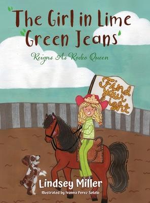 The Girl in Lime Green Jeans: Reigns As Rodeo Queen Subscription