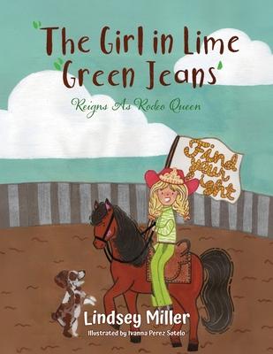 The Girl in Lime Green Jeans: Reigns As Rodeo Queen Subscription
