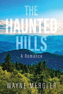 The Haunted Hills: A Romance Subscription