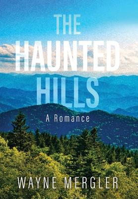 The Haunted Hills: A Romance Subscription