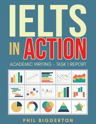 IELTS in Action: Academic Writing - Task 1 report