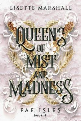 Queens of Mist and Madness: A Steamy Fae Fantasy Romance