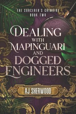 Dealing With Mapinguari and Dogged Engineers