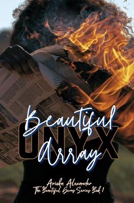 Beautiful Onyx Array: A Queer Black Romance