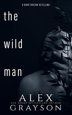 The Wild Man: A Tarzan Retelling